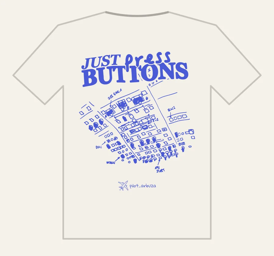 JUST press BUTTONS — pilot_arbuza T-shirt